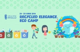 Tabără: Recycled Elegance. Eco Camp