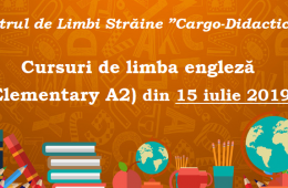 Cursuri de limba engleză (Elementary A2) din 15 iulie 2019