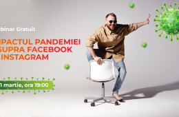 Webinar GRATUIT: Impactul pandemiei asupra Facebook și Instagram