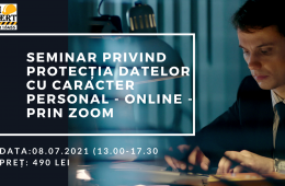 SEMINAR PRIVIND PROTECȚIA DATELOR CU CARACTER PERSONAL